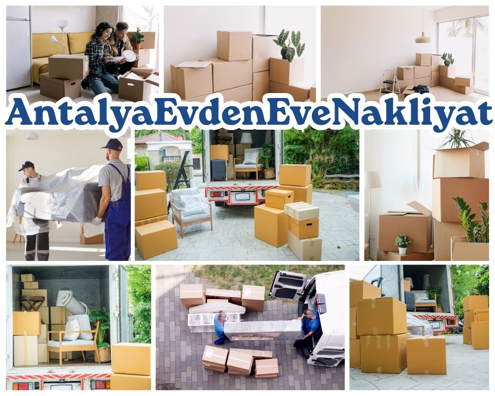 Antalya Avcılar Evden Eve Nakliye